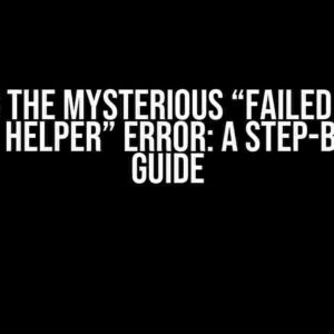 Solving the Mysterious “Failed to exec spawn helper” Error: A Step-by-Step Guide